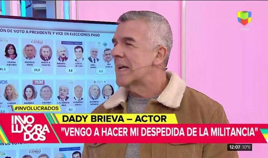 Dady Brieva se despidioacute de la militancia con picantes declaraciones