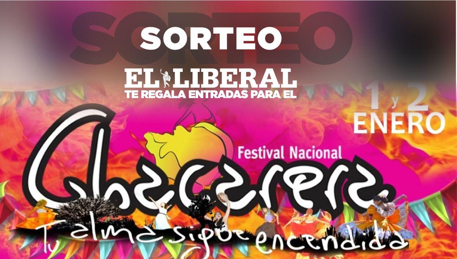 EL LIBERAL sortea entradas para asistir al Festival de la Chacarera