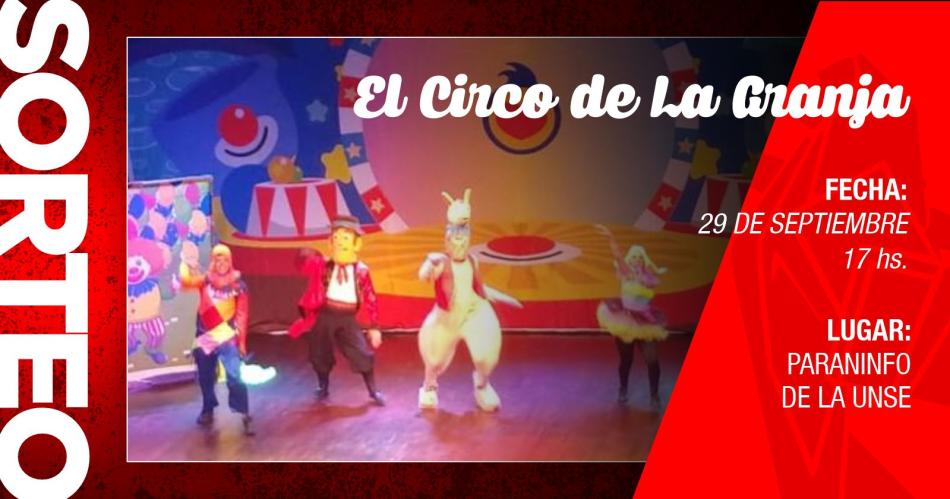 iexclEL LIBERAL te lleva a ver El Circo de la Granja